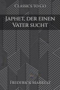 Japhet, der einen Vater sucht