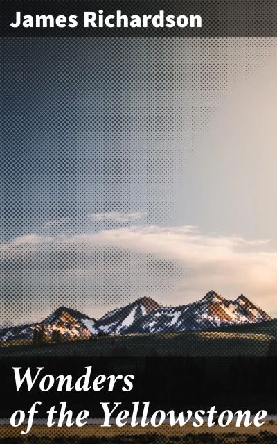 Wonders of the Yellowstone