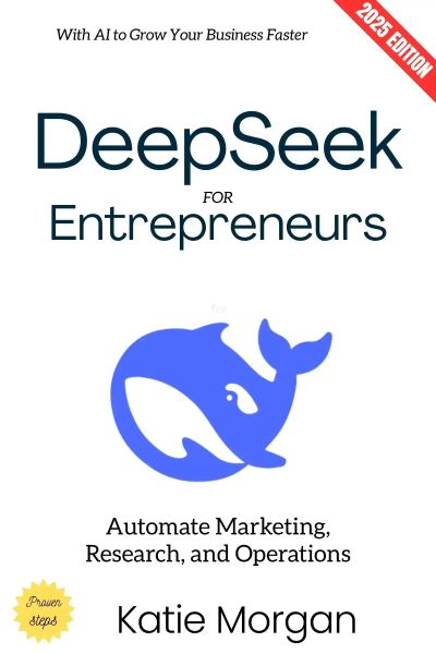 DeepSeek for Entrepreneurs