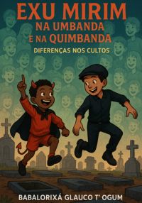 Exu Mirim Na Umbana E Na Quimbanda