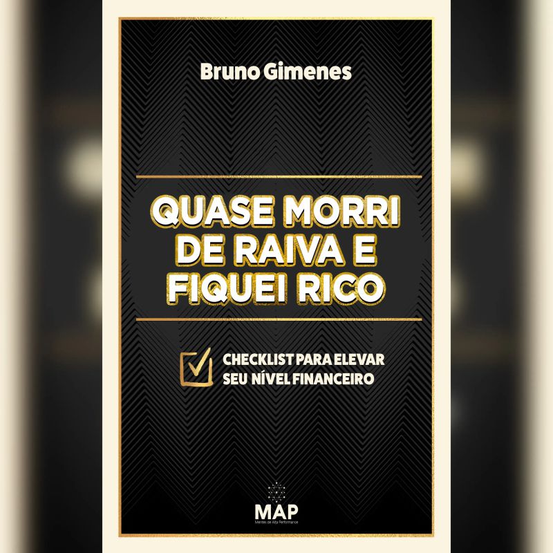 Quase morri de raiva e fiquei rico
