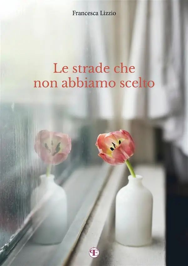 Le strade che non abbiamo scelto