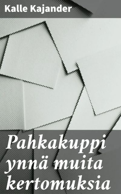 Pahkakuppi ynnä muita kertomuksia