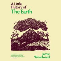 A Little History of the Earth