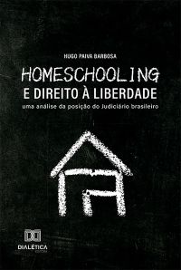 Homeschooling e Direito à Liberdade