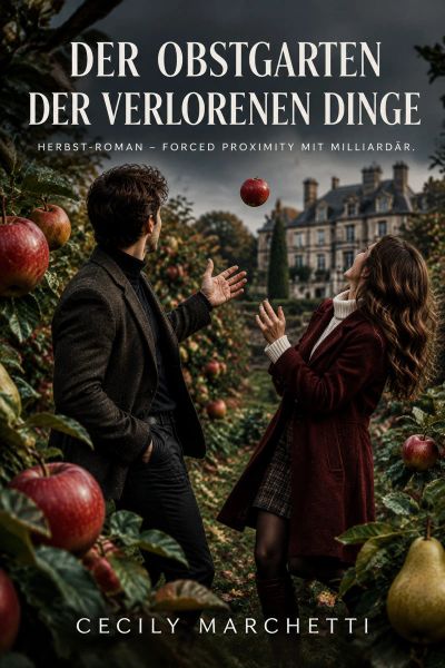 Der Obstgarten der verlorenen Dinge