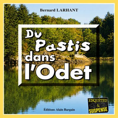 Du pastis dans l'Odet