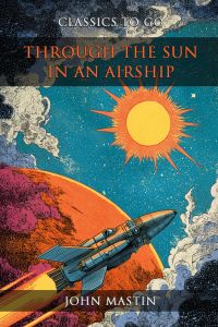 Through The Sun In An Airship