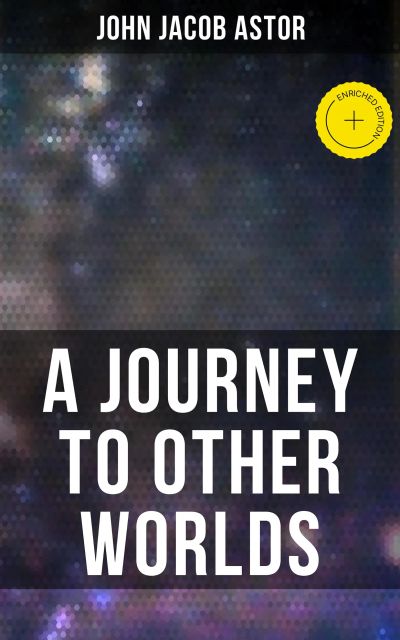 A Journey to Other Worlds