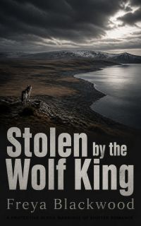 Stolen by the Wolf King