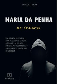 Maria da Penha ao inverso