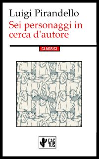 Sei personaggi in cerca d'autore
