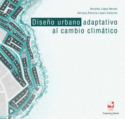 Diseño urbano adaptativo al cambio climático