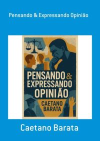 Pensando & Expressando Opinião