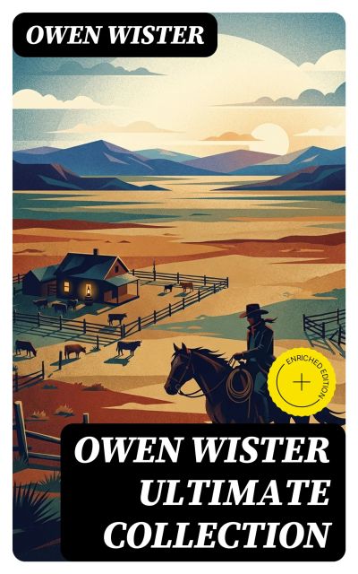 OWEN WISTER Ultimate Collection
