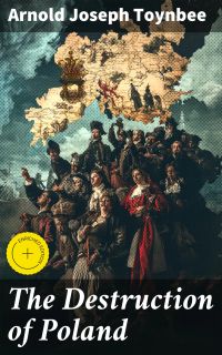 The Destruction of Poland