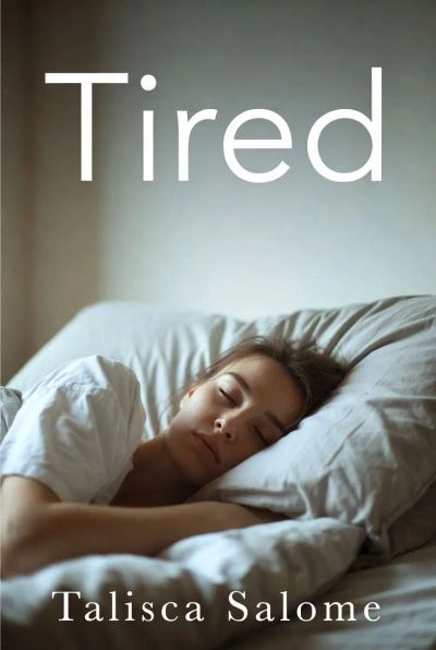 Tired