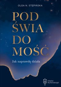 Podświadomość. Jak naprawdę działa
