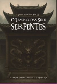 O Templo Das Sete Serpentes