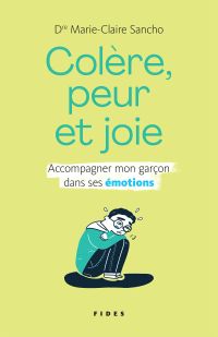 Colère, peur et joie