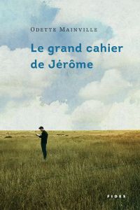 Le grand cahier de Jérôme
