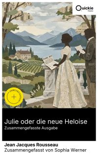 Julie oder die neue Heloise (Zusammengefasste Ausgabe)