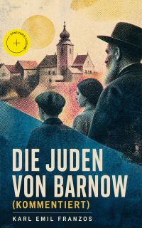 Die Juden von Barnow (Kommentiert)