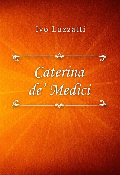 Catarina de’ Medici