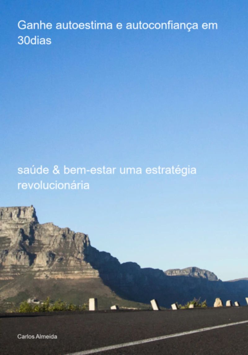 Ganhe Autoestima E Autoconfiança Em 30dias