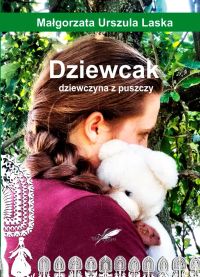 Dziewcak Dziewczyna z puszczy