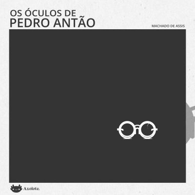 Os óculos de Pedro Antão