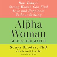 The Alpha Woman Meets Her Match
