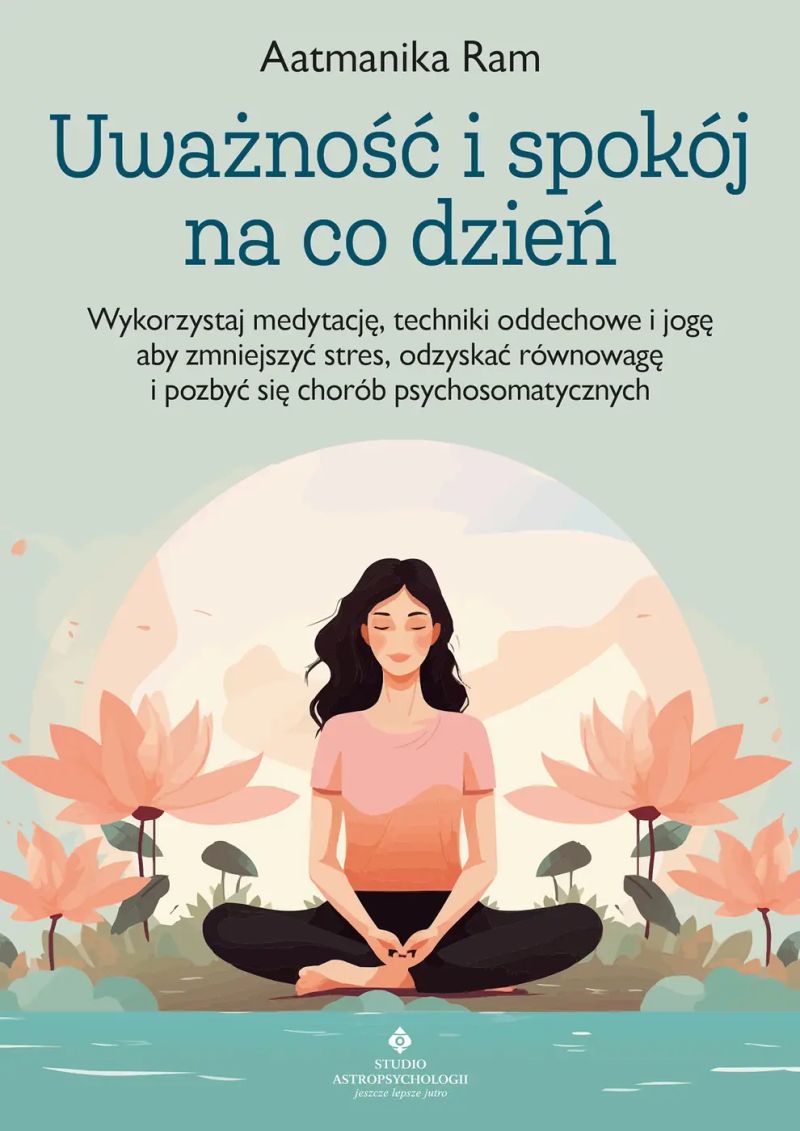 Uważność i spokój na co dzień