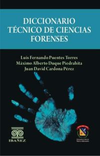 Diccionario tecnico de ciencias forenses