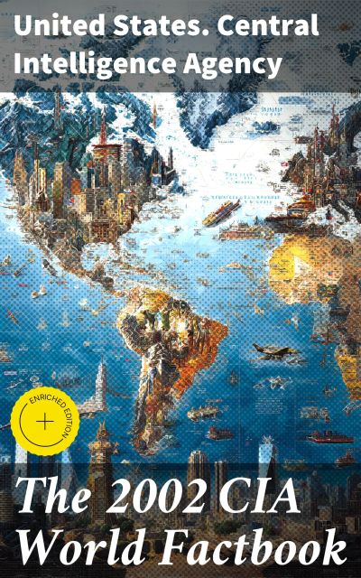 The 2002 CIA World Factbook