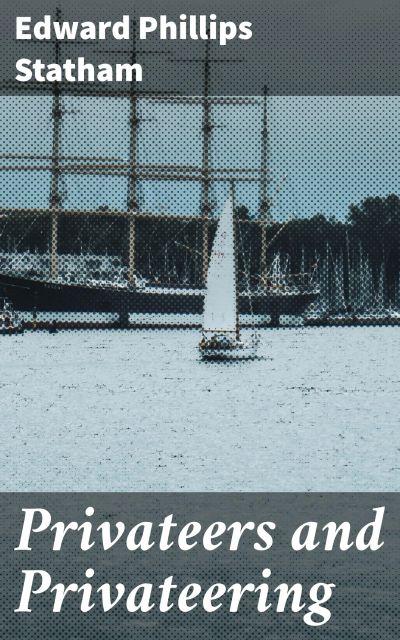 Privateers and Privateering