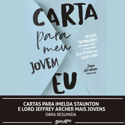 Cartas para Imelda Staunton e Lord Jeffrey Archer mais jovens