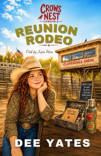 Crows Nest Cowgirls: Reunion Rodeo
