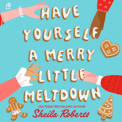 Have Yourself a Merry Little Meltdown