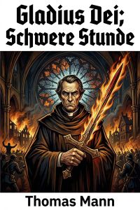 Gladius Dei; Schwere Stunde