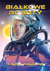 Bialkowe roboty