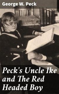 Peck's Uncle Ike and The Red Headed Boy