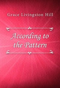 According to the Pattern