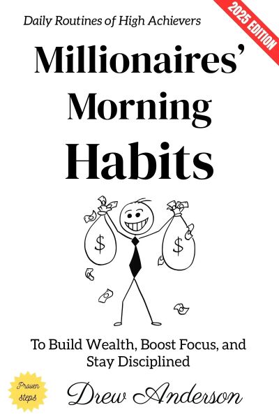 Millionaires’ Morning Habits