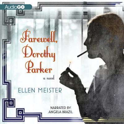 Farewell, Dorothy Parker