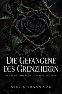 Die Gefangene des Grenzherrn