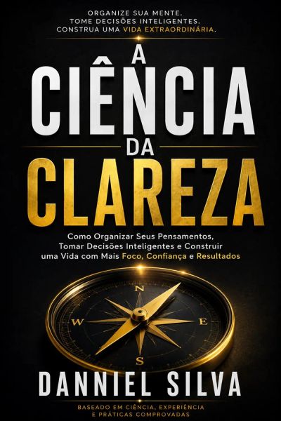 A Ciência da Clareza