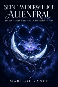 Seine widerwillige Alienfrau