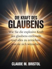 Die kraft des glaubens (übersetzt)