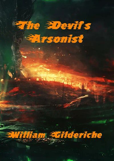 The Devil's Arsonist
